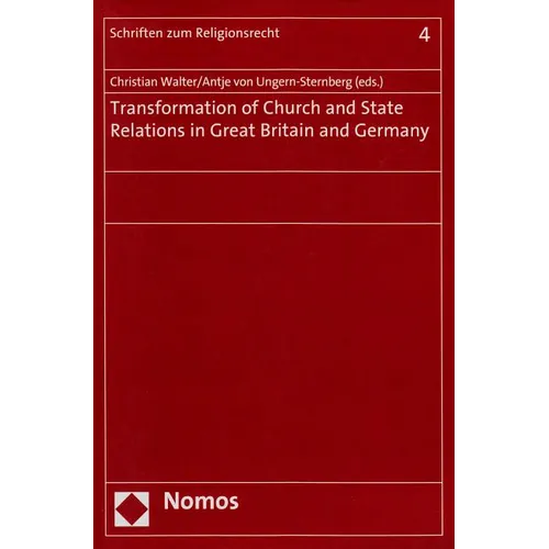 Transformation of Church and State Relations in Great Britain and Germany