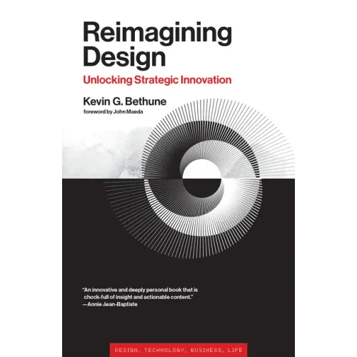 Reimagining Design: Unlocking Strategic Innovation