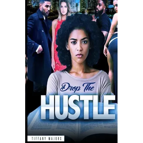 Drop the Hustle