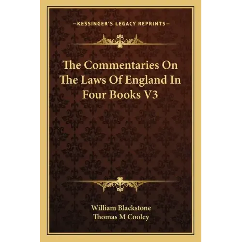 The Commentaries on the Laws of England in Four Books V3