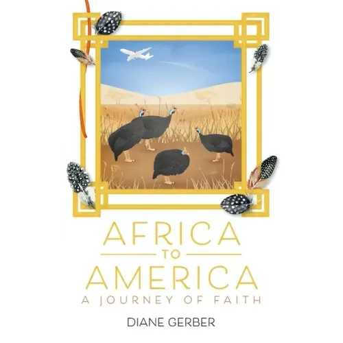 Africa to America: A Journey of Faith