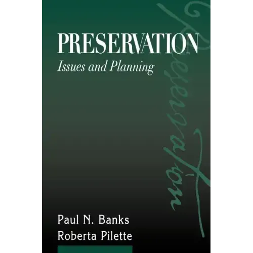 Preservation: Issues and Planning