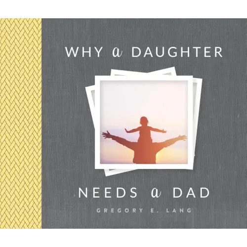 Why a Daughter Needs a Dad