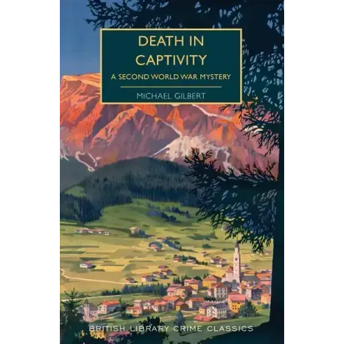 Death in Captivity: A Second World War Mystery