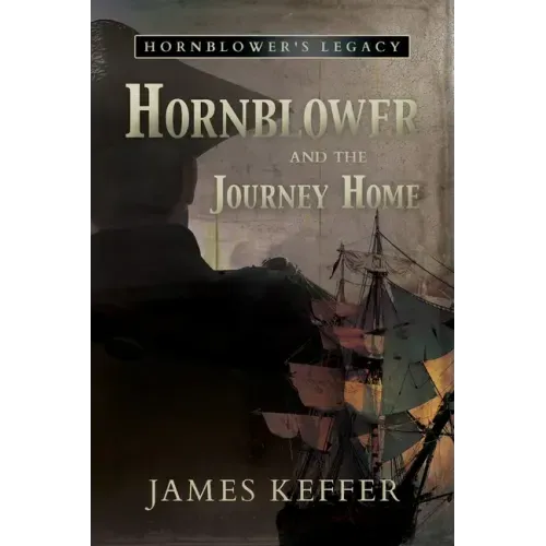 Hornblower and the Journey Home