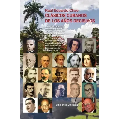 Clásicos Cubanos de Los Años Decisivos