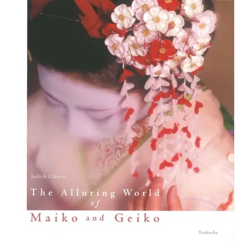 The Alluring World of Maiko and Geiko