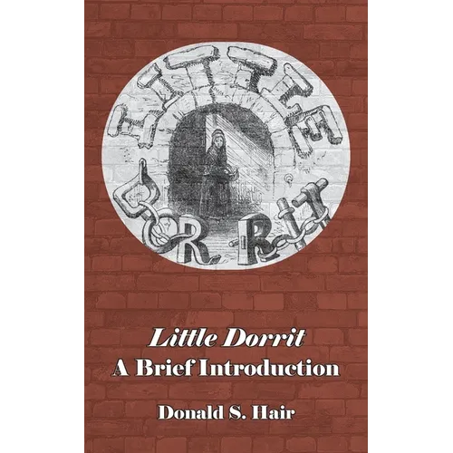 Little Dorrit: A Brief Introduction