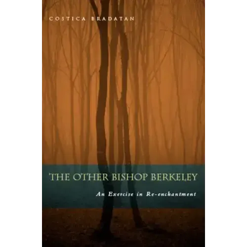 The Other Bishop Berkeley: An Exercise in Reenchantment