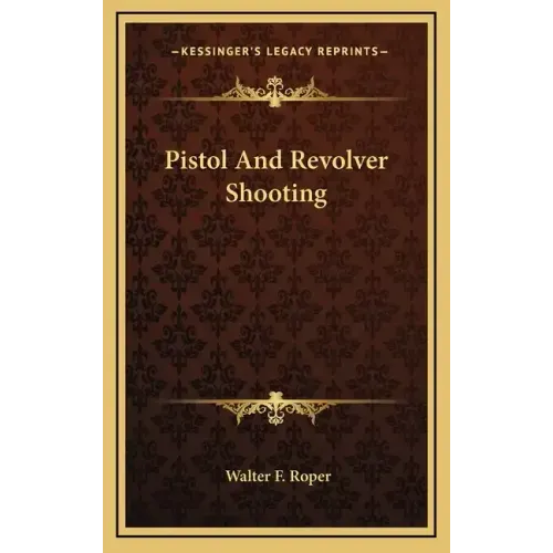 Pistol And Revolver Shooting