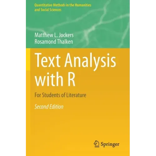 Text Analysis with R: For Students of Literature