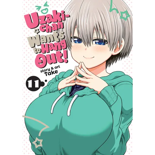 Uzaki-Chan Wants to Hang Out! Vol. 11
