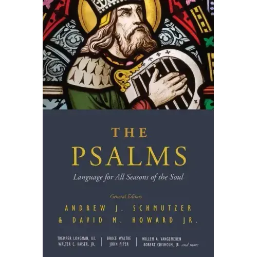 The Psalms: Language for All Seasons of the Soul