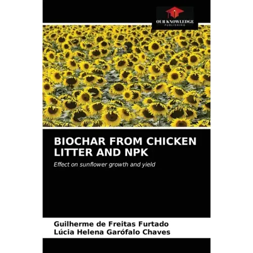 Biochar from Chicken Litter and Npk