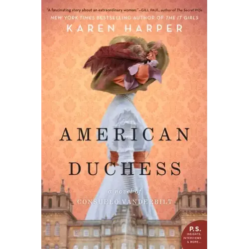 American Duchess: A Novel of Consuelo Vanderbilt