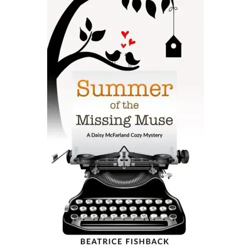Summer of the Missing Muse: A Daisy McFarland Cozy Mystery