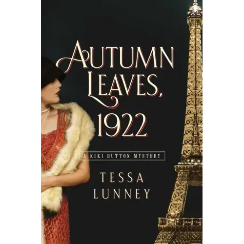 Autumn Leaves, 1922: A Kiki Button Mystery