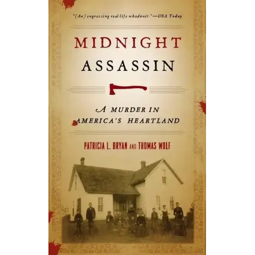 Midnight Assassin: A Murder in America's Heartland
