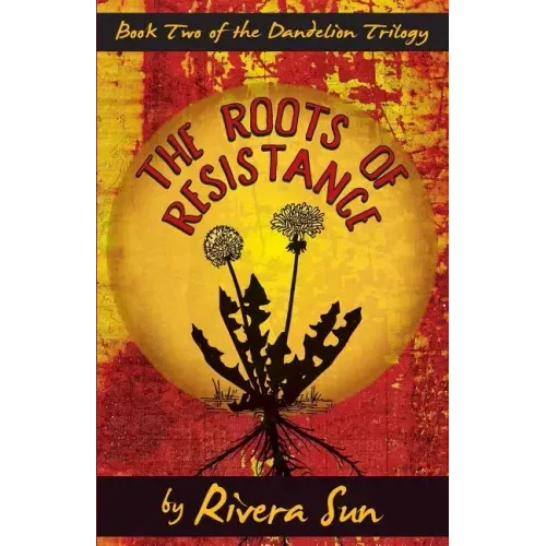 The Roots of Resistance