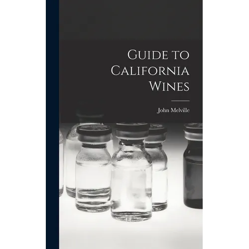Guide to California Wines