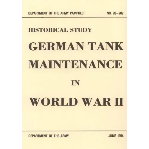 German Tank Maintenance in World War II