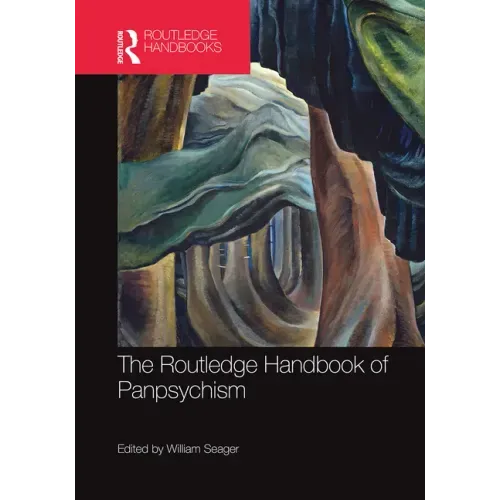 The Routledge Handbook of Panpsychism