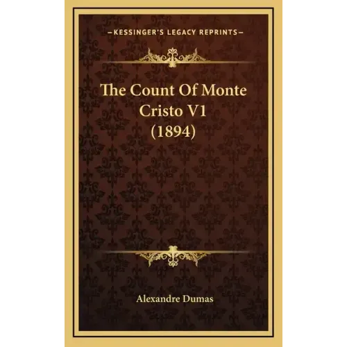 The Count Of Monte Cristo V1 (1894)