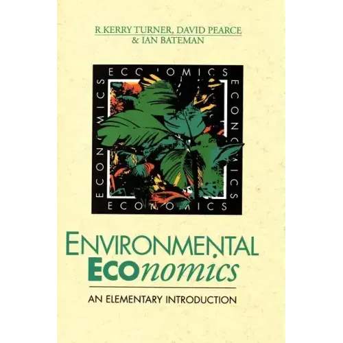 Environmental Economics: An Elementary Introduction