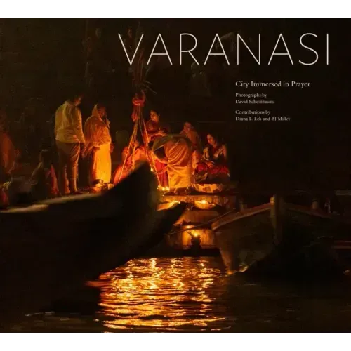 Varanasi: City Immersed in Prayer