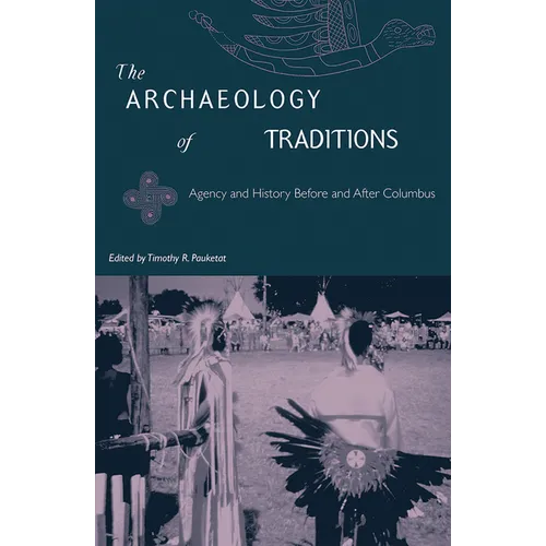 The Archaeology of Traditions
