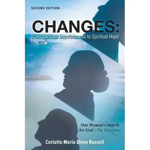 Changes: One Woman's Search For God: The Discovery