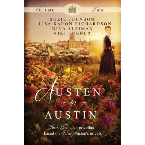 Austen in Austin: Volume 2