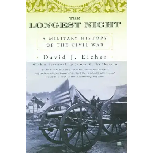 The Longest Night: A Military History of the Civil War