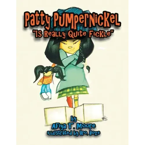 Patty Pumpernickel is Really Quite Fickle