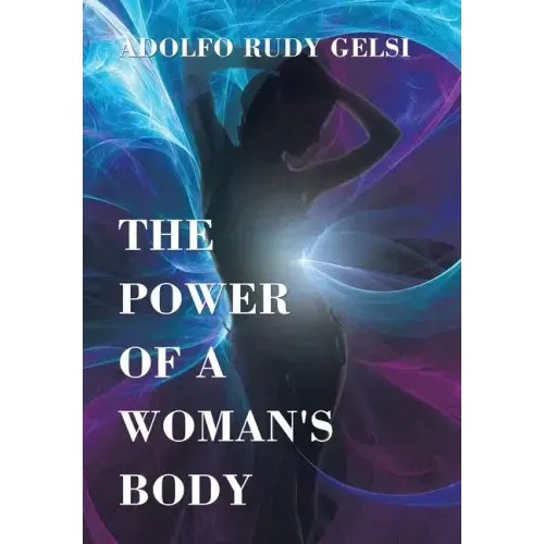 The Power of a Woman's Body