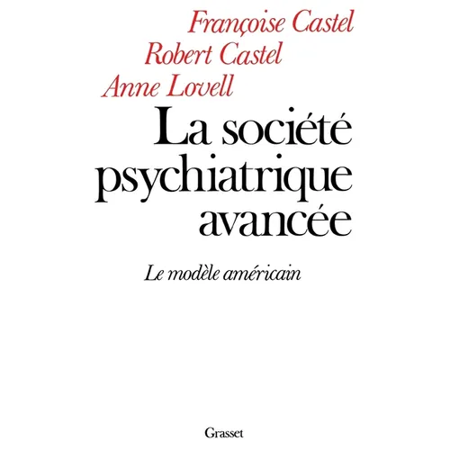 La Societe Psychiatrique Avancee