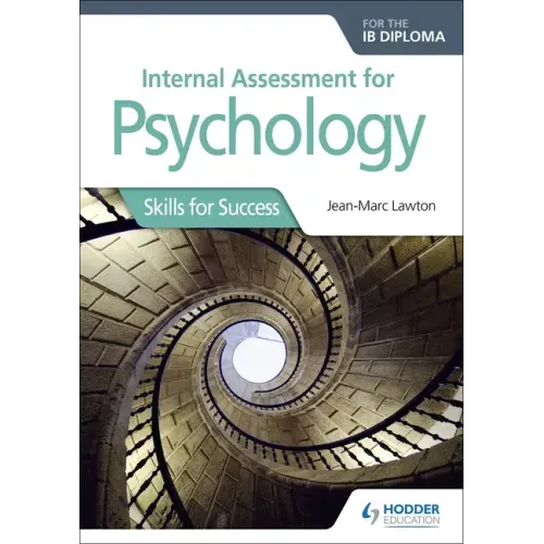 Internal Assessment for Psychology for the IB Diploma: Hodder Education Group