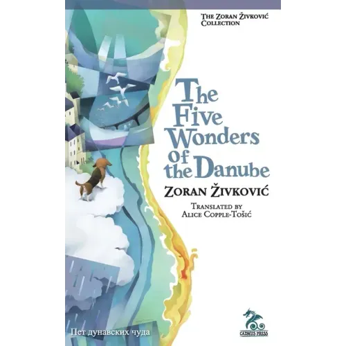 The Five Wonders of the Danube
