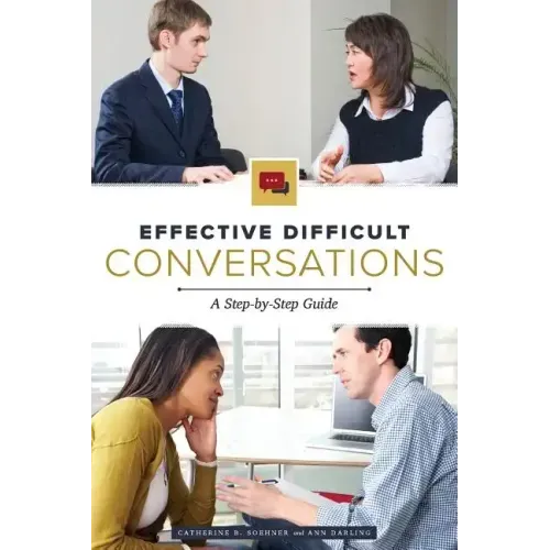 Effective Difficult Conversations