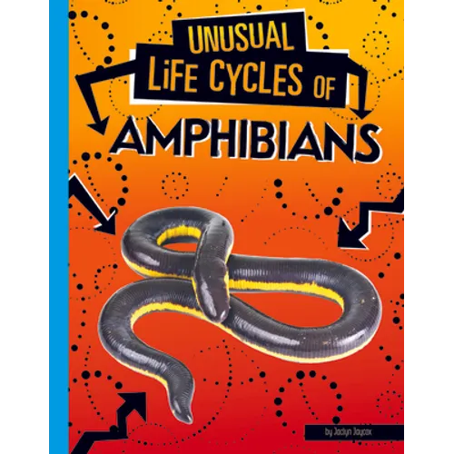 Unusual Life Cycles of Amphibians