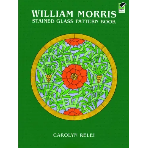 William Morris Stained Glass Pattern Book
