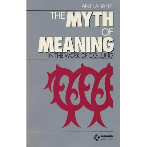 Myth of Meaning