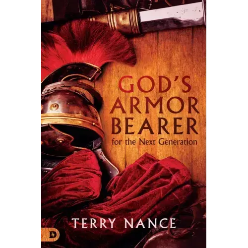 God's Armor Bearer for the Next Generation