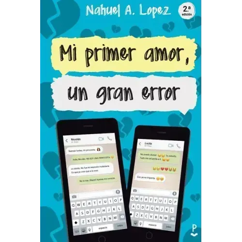 Mi primer amor, un gran error