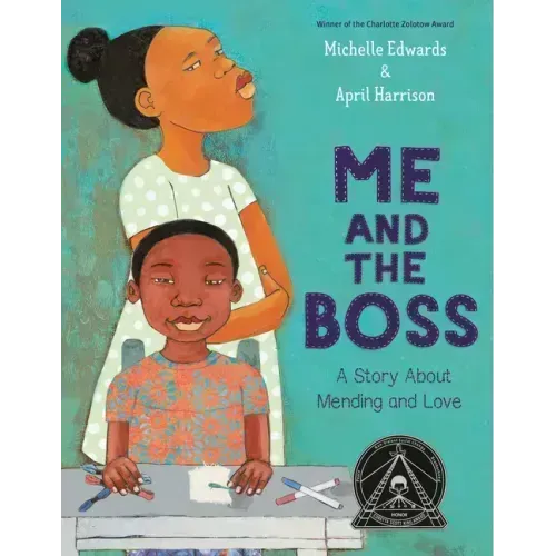 Me and the Boss: A Story about Mending and Love