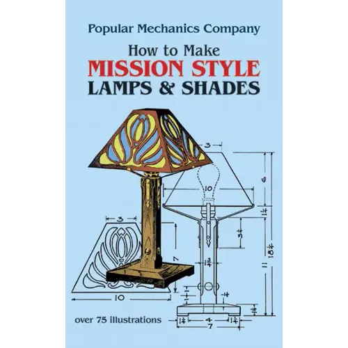 How to Make Mission Style Lamps and Shades