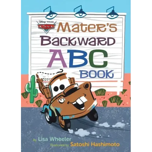 Mater's Backward ABC Book (Disney/Pixar Cars 3)