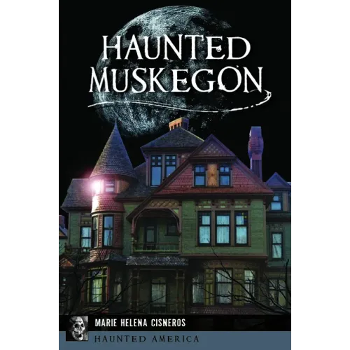 Haunted Muskegon
