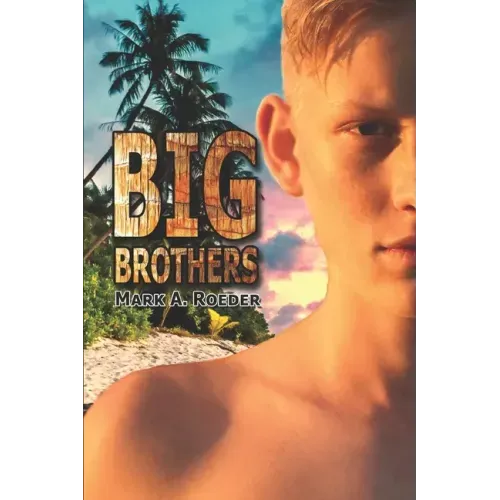 Big Brothers: Have All The Fun
