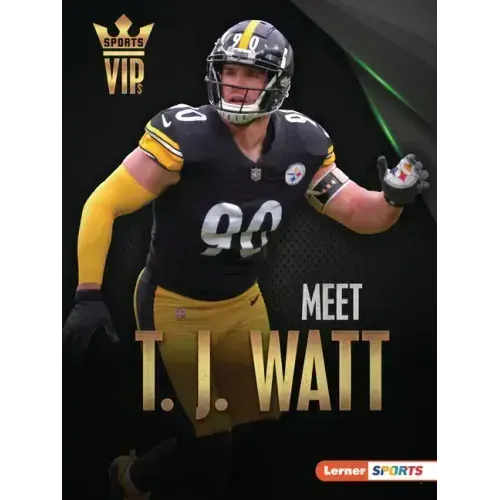 Meet T. J. Watt: Pittsburgh Steelers Superstar